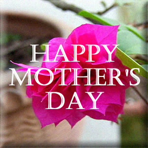 happy mother's day Happy%20Mother's%20Day